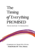 Cover: The Timing of Everything Promised Vol. 2 - Faith Journey Publishing, LLC.