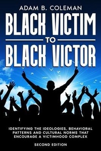 Abbildung von: Black Victim To Black Victor - Wrong Speak Publishing