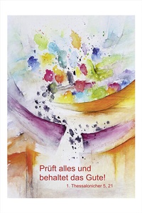 Abbildung von: Jahreslosung 2025 - Andrea Sautter - Kunstblatt 40 x 60 cm - Praxisverlag buch+musik bm gGmbH