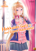 Cover: Hokkaido Gals Are Super Adorable! - Band 2 - Pegasus Manga