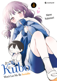 Enlarge image Cover: Kubo Won't Let Me Be Invisible - Band 4 - Pegasus Manga