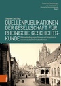 Cover: Quellenpublikationen der Gesellschaft für Rheinische Geschichtskunde - Böhlau