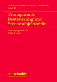 Bild: Transparente Besteuerung und Steuersubjektivität - Otto Schmidt Verlag