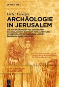Abbildung von: Archäologie in Jerusalem - De Gruyter