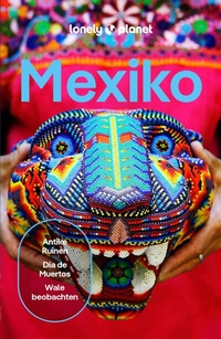 Abbildung von: LONELY PLANET Reiseführer E-Book Mexiko - LONELY PLANET DEUTSCHLAND