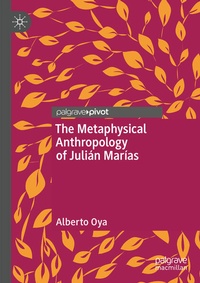 Abbildung von: The Metaphysical Anthropology of Julián Marías - Palgrave Macmillan