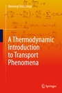 Cover: A Thermodynamic Introduction to Transport Phenomena - Springer