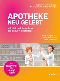 Abbildung von: Apotheke neu gelebt - Facultas