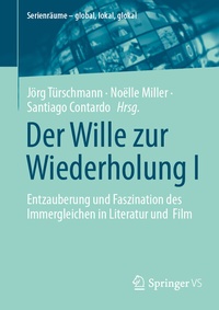 Abbildung von: Der Wille zur Wiederholung I - Springer VS