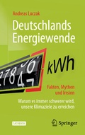 Bild: Deutschlands Energiewende - Fakten, Mythen und Irrsinn - Springer