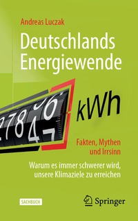Abbildung von: Deutschlands Energiewende - Fakten, Mythen und Irrsinn - Springer
