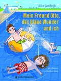 Cover: Mein Freund Otto, das Blaue Wunder und ich - Gerstenberg