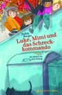 Cover: Luke, Mimi und das Schreckkommando - Gerstenberg
