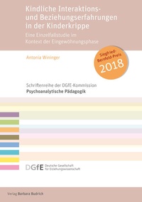 Abbildung von: Kindliche Interaktions- und Beziehungserfahrungen in der Kinderkrippe - Verlag Barbara Budrich