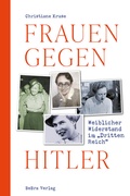 Cover: Frauen gegen Hitler - bebra verlag