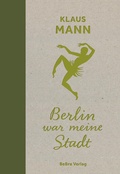 Cover: Berlin war meine Stadt - bebra verlag