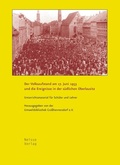 Cover: Der Volksaufstand am 17. Juni 1953 und die Ereignisse in der s&uuml;dlichen Oberlausitz - Neisse Verlag