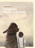 Cover: Emma und der traurige Hund - kunstanstifter GmbH & Co. KG