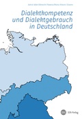 Cover: Dialektkompetenz und Dialektgebrauch in Deutschland - IDS-Verlag