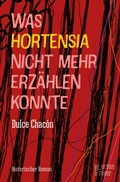 Cover: Was Hortensia nicht mehr erz&auml;hlen konnte - w_orten & meer