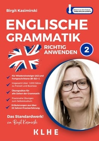 Abbildung von: Englische Grammatik richtig anwenden - Teil 2: Englische Grammatik in der Praxis - KLHE - GbR Christopher Klein & Jens Helbig