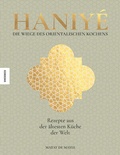 Cover: Haniy&eacute;. Die Wiege des orientalischen Kochens - Knesebeck