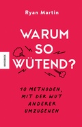 Cover: Warum so w&uuml;tend? - Knesebeck
