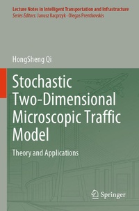 Enlarge image Cover: Stochastic Two-Dimensional Microscopic Traffic Model - Springer