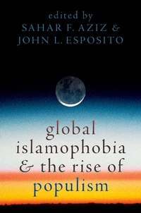 Enlarge image Cover: Global Islamophobia and the Rise of Populism - OUP eBook