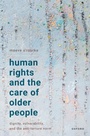 Cover: Human Rights and the Care of Older People - OUP eBook