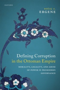 Abbildung von: Defining Corruption in the Ottoman Empire - OUP eBook