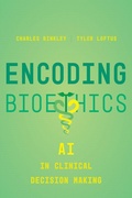 Abbildung von: Encoding Bioethics - Naval Institute Press