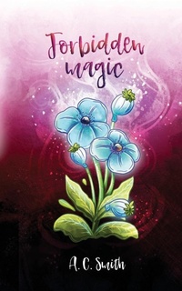 Enlarge image Cover: Forbidden Magic - Provincial Publishing