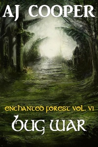 Enlarge image Cover: Bug War (Enchanted Forest, #6) - Realms of Varda