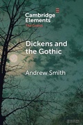 Cover: Dickens and the Gothic - Cambridge University Press