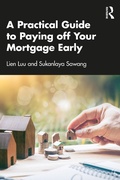 Cover: A Practical Guide to Paying off Your Mortgage Early - Routledge
