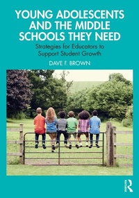 Abbildung von: Young Adolescents and the Middle Schools They Need - Routledge