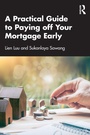 Cover: A Practical Guide to Paying off Your Mortgage Early - Routledge