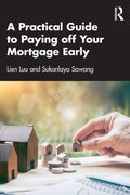 Cover: A Practical Guide to Paying off Your Mortgage Early - Routledge