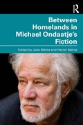 Cover: Between Homelands in Michael Ondaatje's Fiction - CRC Press