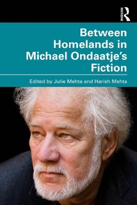 Abbildung von: Between Homelands in Michael Ondaatje's Fiction - CRC Press