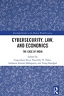 Cover: Cybersecurity, Law, and Economics - Routledge