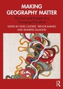 Cover: Making Geography Matter - Routledge