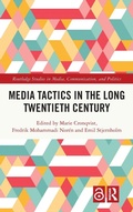 Cover: Media Tactics in the Long Twentieth Century - Routledge