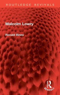Abbildung von: Malcolm Lowry - Routledge
