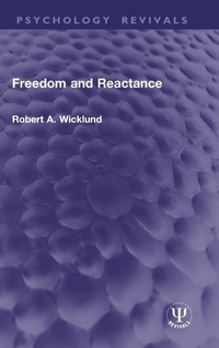 Enlarge image Cover: Freedom and Reactance - Routledge