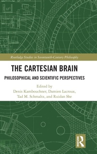 Enlarge image Cover: The Cartesian Brain - Routledge