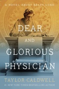Cover: Dear and Glorious Physician - Open Road Media