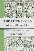 Abbildung von: The Kitchen God and His Wives - Cornell University East Asia Program