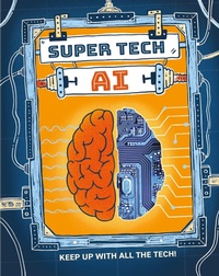 Enlarge image Cover: Super Tech: AI - Wayland